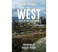 Martin Wall West: Tales of the Lost Lands (Copertina rigida)