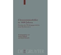 Martin Wallraff Chrysostomosbilder in 1600 Jahren (Copertina rigida)