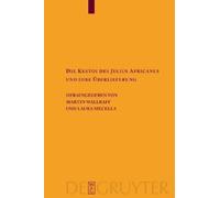 Martin Wallraff Die Kestoi des Julius Africanus und ihre Über (Copertina rigida)