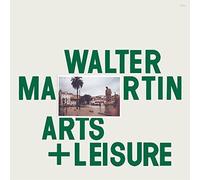Martin, Walter - Arts & Leisure