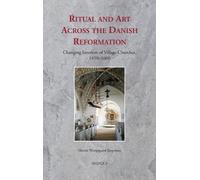 Martin Wangsgaard Jur Ritual and Art Across the Danish Refor (Copertina rigida)