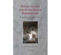 Martin Wangsgaard Jur Ritual and Art Across the Danish Refor (Copertina rigida)