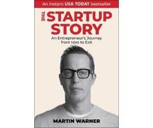 Martin Warner Startup Story (Copertina rigida)