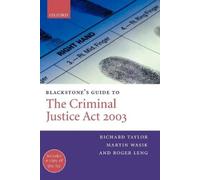 Martin Wasik Roger Leng Ric Blackstone's Guide to the Criminal Justi (Tascabile)