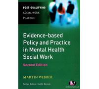 Martin Webber Evidence-based Policy and Practice in Mental Health So (Tascabile)