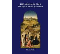 Martin Wells The Messianic Star (Tascabile)