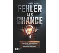 Martin Werdich Fehler als Chance: Strategien zur Fehlervermeidung, d (Tascabile)