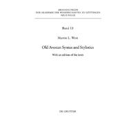 Martin West Old Avestan Syntax and Stylistics (Copertina rigida)