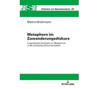 Martin Wichmann Metaphern im Zuwanderungsdiskurs (Copertina rigida)
