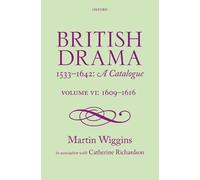 Martin Wiggins British Drama 1533-1642: A Catalogue (Copertina rigida)