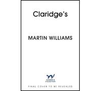 Martin Williams Claridge's (Copertina rigida) (PRESALE 08/10/2026)
