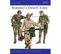 Martin Windrow Rommel’s Desert Army (Tascabile) Men-at-Arms