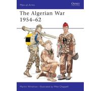 Martin Windrow The Algerian War 1954-62 (Tascabile) Men-at-Arms