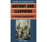 Martin Wine Antony and Cleopatra by William Shakespeare (Tascabile)