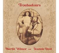 Martin Winsor & Jeannie Steel - Troubadours (2CD)