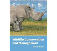 Martin Winter Wildlife Conservation and Management (Copertina rigida)