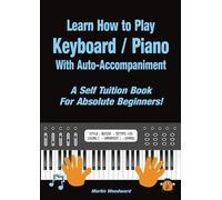 Martin Woodward Learn How to Play Keyboard / Piano With Auto-Accompa (Tascabile)