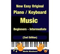 Martin Woodward New Easy Original Piano / Keyboard Music - Beginners (Tascabile)