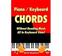 Martin Woodward Piano / Keyboard Chords Without Reading Music (Tascabile)