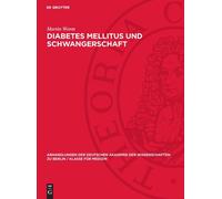 Martin Worm Diabetes Mellitus Und Schwangerschaft (Copertina rigida)