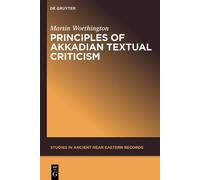 Martin Worthington Principles of Akkadian Textual Criticism (Copertina rigida)