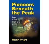 Martin Wright Pioneers Beneath the Peak (Tascabile)