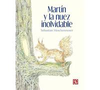 Martín y la nuez inolvidable