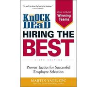 Martin Yate Knock 'em Dead Hiring the Best (Tascabile)