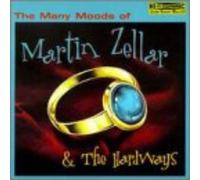 Martin Zellar The Many Moods of Martin Zeller & The Hardways (CD)