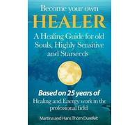 Martina And Hans Thörn Durefelt Become your Own Healer (Tascabile)