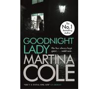 Martina Cole Goodnight Lady (Tascabile)