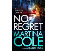Martina Cole No Regret (Copertina rigida) (PRESALE 07/10/2025)