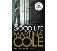 Martina Cole The Good Life (Tascabile)