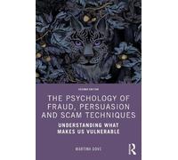 Martina Dove The Psychology of Fraud, Persuasion and Scam Techniques (Tascabile)