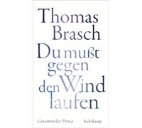 Martina Hanf Th »Du mußt gegen den Wind laufen«: Gesammelte P (Copertina rigida)