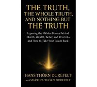 Martina Hans Thoer And Nothing but the Truth the Truth, the W (Copertina rigida)