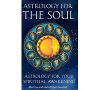 Martina & Hans Thörn Durefelt Astrology for the Soul (Copertina rigida)