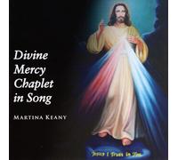 Martina Keany - Divine Mercy Chaplet In Song