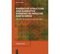 Martina King Narrative Structure and Narrative Knowing in Med (Copertina rigida)