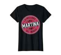 Martina | La migliore Martina del mondo | Donne e ragazze Maglietta