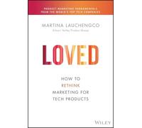 Martina Lauchengco Loved (Copertina rigida) Silicon Valley Product Group