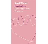 Martina Maria S Herzdenken: Über inspiratives Erkennen (Die k (Copertina rigida)