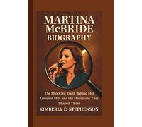 MARTINA MCBRIDE BIOGRAPHY: The Shocking Truth Behind Her Greatest Hits and the Heartache That Shaped Them