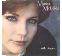 Martina McBride - Wild angels