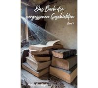 Martina Meier (Hrsg ) Das Buch der vergessenen Geschichten (Tascabile)
