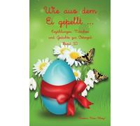 Martina Meier (Hrsg ) Wie aus dem Ei gepellt Band 10 (Tascabile)