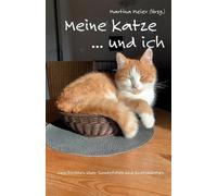 Martina Meier Meine Katze ... und ich (Tascabile) Und Ich