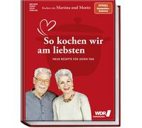 Martina Meuth B Kochen mit Martina und Moritz - So kochen wir (Copertina rigida)