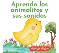 Martina Molina Aprendo los animales y sus sonidos (Tascabile)