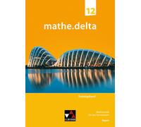 Martina Schmidt mathe.delta - Bayern Sek II / mathe.delta Bayern Tra (Tascabile)